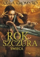 Rok szczura 3 Świeca Olga Gromyko