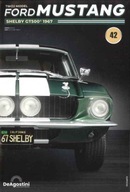 KOLEKCJA FORD MUSTANG SHELBY GT500 42 / 2025