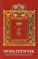MODLITEWNIK LICHEŃSKIEGO PIELGRZYMA OPRACOWAŁ KS. JANUSZ KUMALA MIC