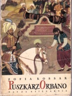 PUSZKARZ ORBANO STANISŁAW ROZWADOWSKI, ZOFIA KOSSAK