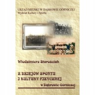 Dzieje sportu w Dąbrowie Górniczej TS DĄBROWA