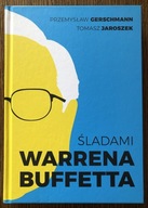 Śladami Warrena Buffetta P. Gerschmann T. Jaroszek