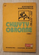 CHWYTY OBRONNE - JIU - JITSU - KRZYSZTOF KONDRATOWICZ - Żołnierz Polski
