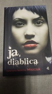 JA DIABLICA K. BERENIKA MISZCZUK