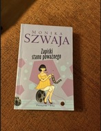 Monika Szwaja “Zapiski Stanu poważnego”