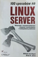 100 sposobów na Linux Server WilliamvonHagen