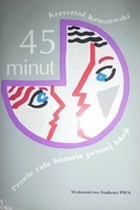 45 minut prawie cala historia pewnej lekcji Krzysztof Kruszewski