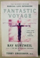 Ray Kurzweil FANTASTIC VOYAGE Terry Grossman