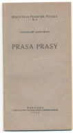 Prasa prasy. Notatki bibljograficzno-historyczne.