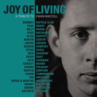 VARIOUS ARTISTS - Joy Of Living: A Tribute To Ewan Maccoll