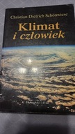Klimat i człowiek Christian-Dietrich Schonwiese