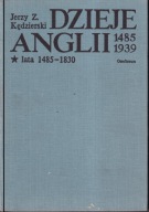 Dzieje Anglii 1485-1939, t. 1, Lata 1485-1830