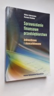 SPRAWOZDANIE FINANSOWE PRZEDSIEBIORSTWA Jednostkowe ... Gabrusewicz (2011)