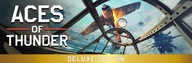 Aces of Thunder - Deluxe Edition Steam Gift na nowe konto