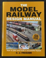 The Model Railway Design Manual C. J. Freezer