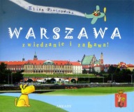 WARSZAWA ZWIEDZANIE I ZABAWA - Eliza Piotrowska