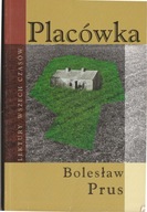 Bolesław Prus Placówka