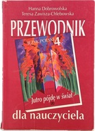 Jutro pójdę w świat 4 przewodnik nauczyciela testy sprawdziany na rok WSiP