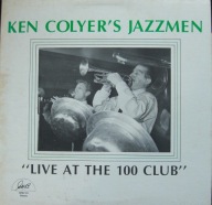 Ken Colyer's Jazzmen – Live At The 100 Club