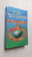 POLOWANIE NA CZERWONY PAZDZIERNIK - Tom Clancy (1991)