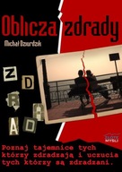 Oblicza Zdrady Michał Dziurdzik