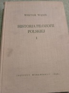 W.WASIK HISTORIA FILOZOFII POLSKIEJ 1 SCHOLASTYKA,RENESANS, OŚWIECENIE