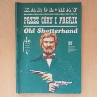 Karol May - Old Shatterhand