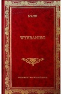 WYBRANIEC - TOMASZ MANN - BIBL.KLASYKI - NOWA !!!