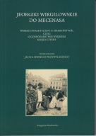 Jeorgiki Wirgilowskie do Mecenasa. Wiersz dydaktyczny o ; jak nowa