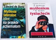 MYŚLENIE RÓWNOLEGŁE. Idee na przekór schematom Edward de Bono