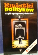 Kwiatki polityków, czyli spieprzaj dziadu! [VESPER, Poznań (XI.) 2006]