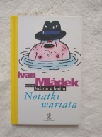Notatki wariata Ivan Mladek