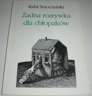 Żadna rozrywka dla chłopaków Smoczyński 1993
