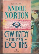 Andre Norton Gwiazdy należą do nas