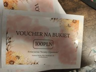 Voucher do kwiaciarni Kwiaty i Upominki na kwotę 100 zł