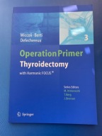 Operation Primer Thyroidectomy with Harmonic FOCUS