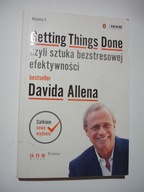 Getting Things Done czyli sztuka bezstresowej efektywności Wydanie II Allen