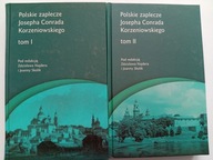 Polskie Zaplecze Josepha Conrada Korzeniowskiego Praca zbiorowa tomy 1 i 2