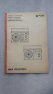 Instrukcja serwisowa , katalog czesci, schematy - Radio ANIA R612/R613