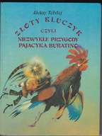 Złoty kluczyk czyli niezwykłe przygody pajacyka Buratino
