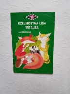 BRZECHWA-SZELMOSTWA LISA WITALISA NASZA NK /BAJKA DLA DZIECI IL.SZTARBAŁŁO