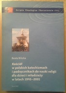 Bilicka, Kościół w polskich katechizmach i podręcznikach do nauki religii