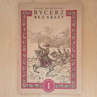 Walery Przyborowski - Rycerz bez skazy