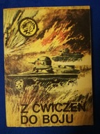 Z ĆWICZEŃ DO BOJU - Bolesław Jagielski