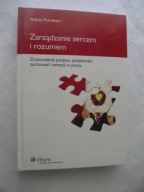Zarządzanie sercem i rozumem Furnham