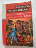 Antologia tragedii greckiej Praca zbiorowa