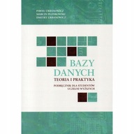 Bazy danych teoria i praktyka URBANOWICZ