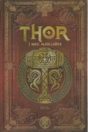 THOR I MOC MJOLLNIRA saga THORA t.1 Praca zbiorowa