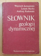 Jaroszewski Marks Radomski - Słownik geologii dynamicznej