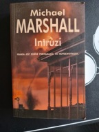 Intruzi Michael Marshall Smith